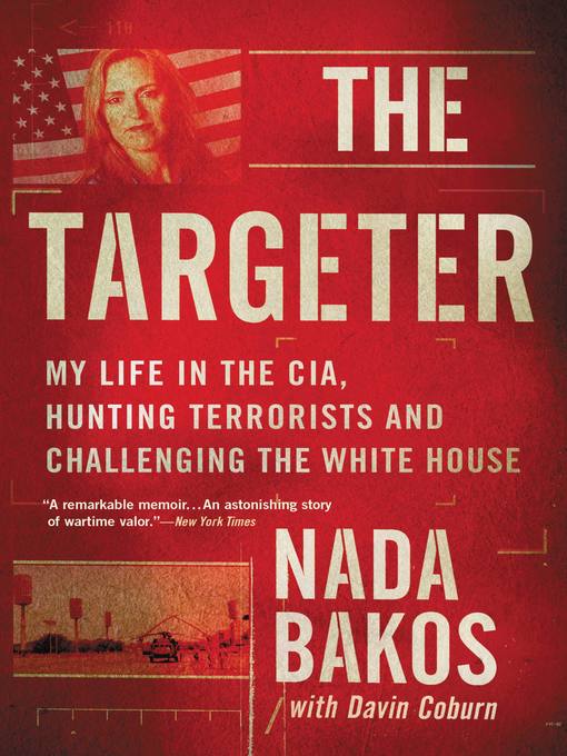 Title details for The Targeter by Nada Bakos - Available